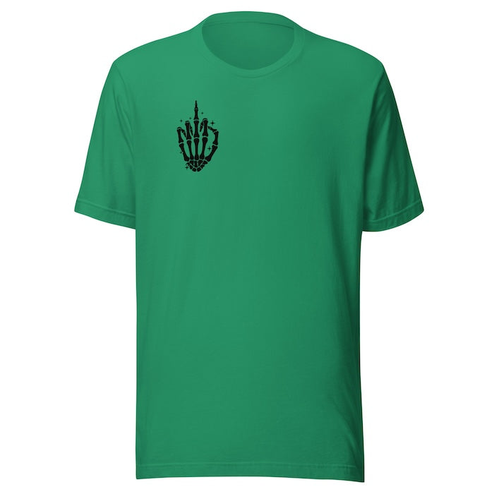 Green classic t-shirt with skeleton hand print logo on the front and a fun slogan on the back.